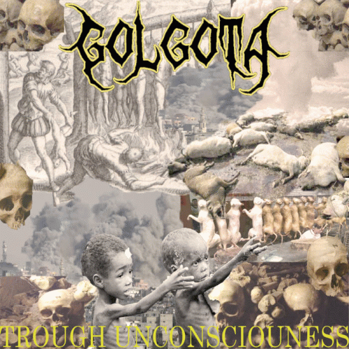 Gólgota (CR) : Through Unconsciousness